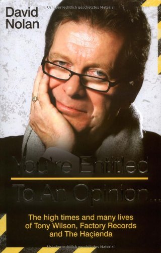 Download Tony Wilson - You're Entitled to an Opinion Download Tony Wilson - You're Entitled to an Opinion