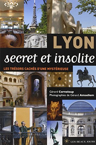 couverture de : Lyon secret et insolite