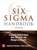 The Six Sigma Handbook, 5E (English Edition) by Thomas Pyzdek, Paul A. Keller