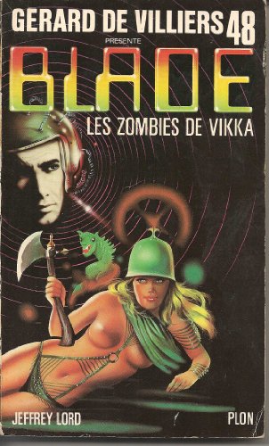 Blade 48 : Les zombies de vikka