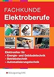 Image de Elektrotechnik: Fachkunde Elektroberufe: Elektroniker für Energie- und Gebäudetechnik, B