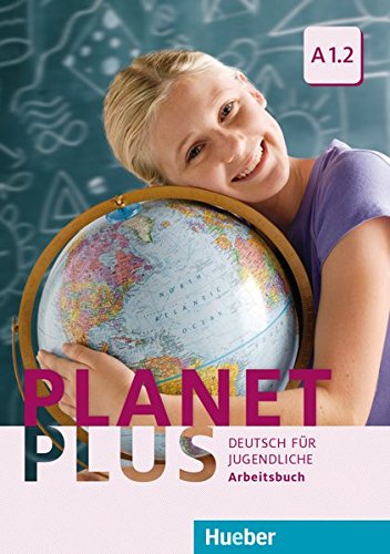 PLANET PLUS A12 AB (ejerc): Arbeitsbuch A12: Vol 2 (PLAPLUS)