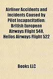 Image de Airliner Accidents and Incidents Caused by Pilot Incapacitation