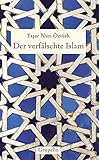 Image de Der verfälschte Islam: Eine Kritik der Geschichte islamischen Denkens