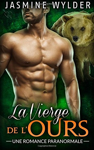Book's Cover of La Vierge de lOurs Une Romance Paranormale