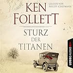 Sturz der Titanen (Die Jahrhundert-Saga 1)