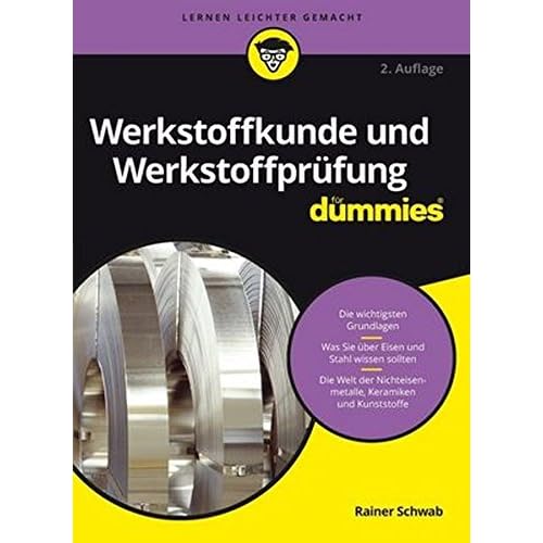 [PDF] Download Werkstoffkunde und Werkstoffprüfung für Dummies Kostenlos