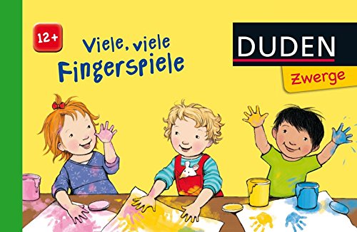 Duden Zwerge: Viele, viele Fingerspiele: ab 12 Monaten (DUDEN Pappbilderbücher 12+ Monate)