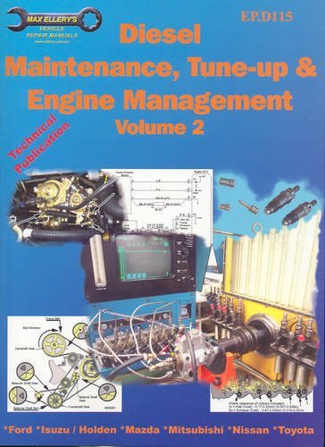 Diesel Maintenance,Tune-up and Engine Management,Volume 2 by Max Ellery (2005-04-11)