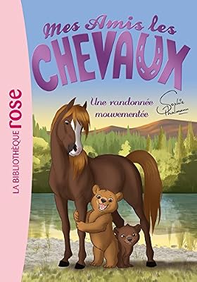 Hachette Jeunesse mes amis les chevaux sophie thalmann 05 - une randonnée mouvementée