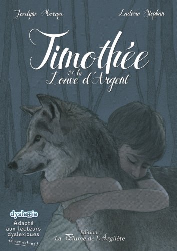 couverture de : Timothée et la louve d'argent