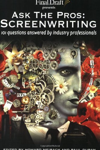 Ask the Pros: 101 Questions Answered by Industry Professionals (Final Draft)