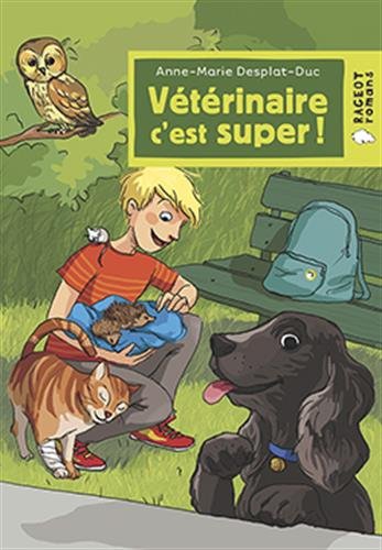 Vétérinaire c'est super !