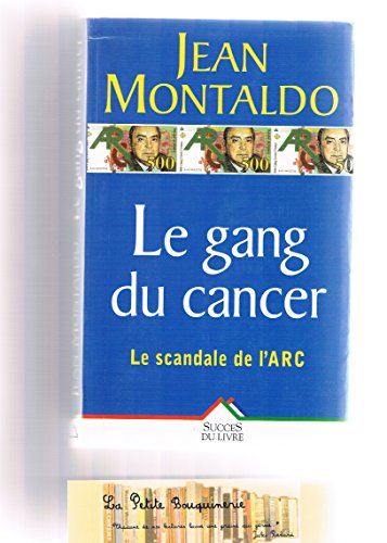 Le gang du cancer
