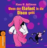 Image de Wenn der Elefant in die Disco geht