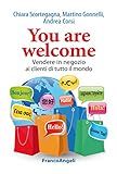 Image de You are welcome. Vendere in negozio ai clienti di tutto il mondo: Vendere in negozio