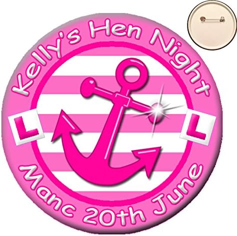 * Personalised PINK SAILOR Nautical Theme PIN BADGE Button Hen Party Night -58mm