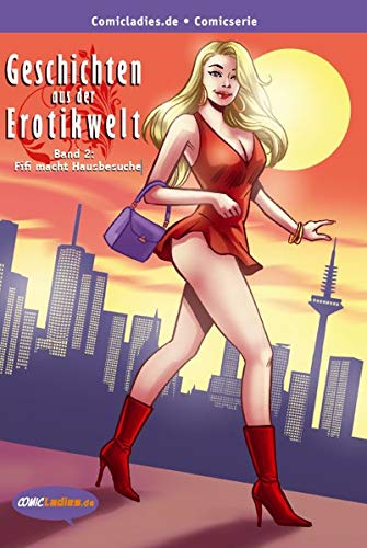 Geschichten aus der Erotikwelt: Band 2: Fifi macht Hausbesuche
