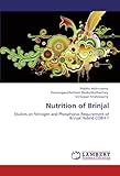 Image de Nutrition of Brinjal: Studies on Nitrogen and Phosphorus Requirement of Brinjal Hybrid COBH 1