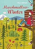 Marshmallow-Winter by Polly Horvath, Martin Haake