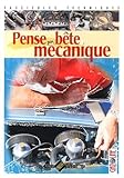 Image de Pense pas bête mécanique