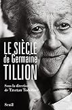 Image de Le Siècle de Germaine Tillion