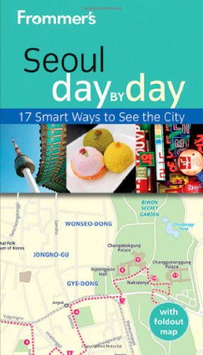 Frommer′s® Seoul Day by Day livre
