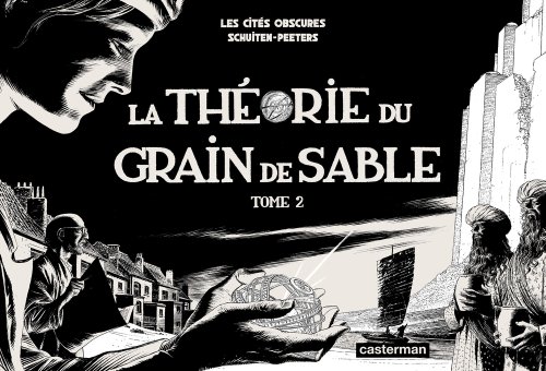 couverture de : La Th&eacute;orie du grain de sable - 2&egrave;me partie