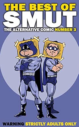 Smut Comic Issue 3 The Best Of The Best Of Smut Ebook Comic Smut Amazon Co Uk Kindle Store