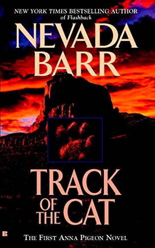 Track of the Cat: 1 (An Anna Pigeon Novel)