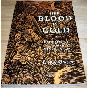 Her Blood is Gold: Celebrating the Power of Menstruation livre