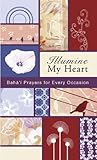 Image de Illumine My Heart: Bahai Prayers for Every Occasion