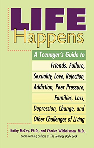 Life happens: a teenager's guide to friends, failu