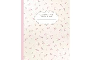 Pink Coquette Composition Notebook | Cute & Floral | For Teen Girls & Women: Preppy Journal for Everyday Use
