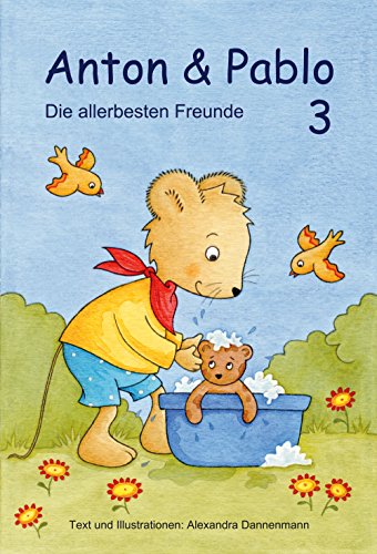 Download Anton und Pablo - Die allerbesten Freunde - Vorlesegeschichten 3 Download Anton und Pablo - Die allerbesten Freunde - Vorlesegeschichten 3