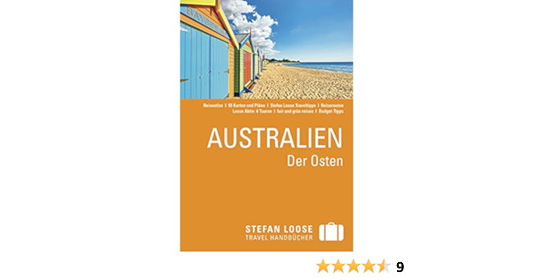 Stefan Loose Reisefuhrer Australien Der Osten Amazon De Dehne Anne Melville Corinna Bucher