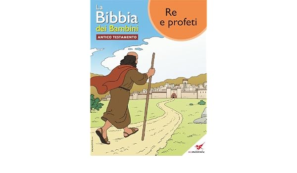 La Bibbia Dei Bambini Fumetto Re E Profeti Ebook Toni - 