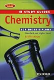IB Study Guide: Chemistry 2nd Edition