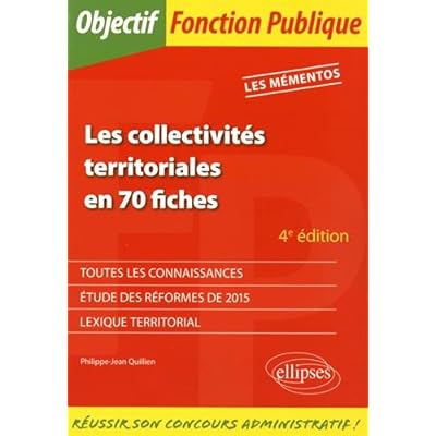 Les Collectivités Territoriales en 70 fiches