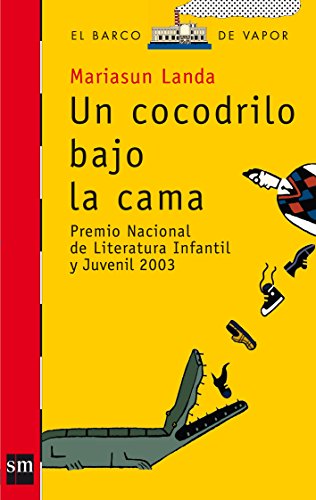 Download Un cocodrilo bajo la cama (Barco de Vapor Roja) Download Un cocodrilo bajo la cama (Barco de Vapor Roja)