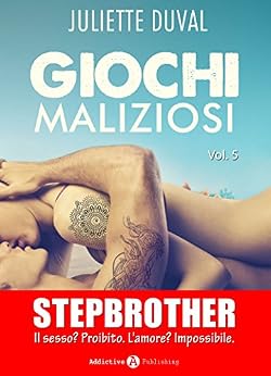 Juliette Duval - Giochi maliziosi.Vol.5 (2017)