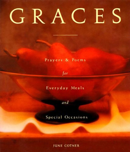 Graces: Prayers for Everyday Meals and Special Occasions (English Edition) livre