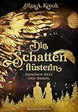 Die Schattenflüsterin: Zwischen Herz und Dämon by 