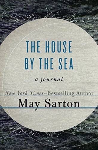 Download The House by the Sea: A Journal Download The House by the Sea: A Journal