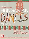 Johannes Brahms Hungarian Dances For Solo Guitar Johannes Brahms Hungarian Dances For Solo Guitar