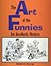 The Art of the Funnies: An Aesthetic History (Studies in Popular Culture) by