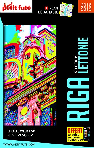 Ebooks gratuits en ligne télécharger MOBI Guide Riga - Lettonie 2018 City trip Petit Futé E-book DJVU FB2 by author