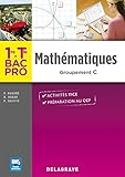 Mathématiques 1re, Tle Bac Pro Groupement C (2016) - Pochette élève