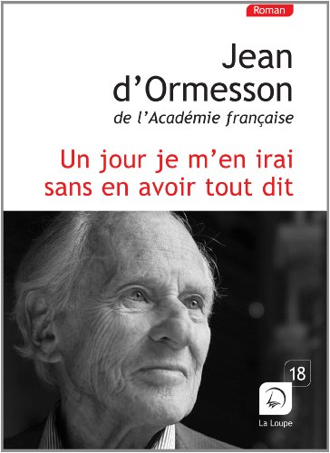 Un jour je m'en irai sans en avoir tout