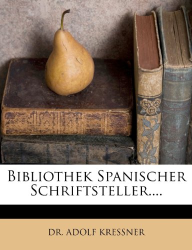 Bibliothek Spanischer Schriftsteller....